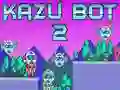 Cluiche Kazu Bot 2 ar líne Cluiche Kazu Bot 2 ar líne
