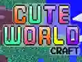 Cluiche Craft Domhan Cute ar líne Cluiche Craft Domhan Cute ar líne