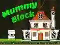Cluiche Bloc Mummáiste ar líne Cluiche Bloc Mummáiste ar líne