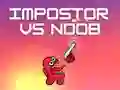 Cluiche Impostor i gcoinne Noob ar lĂne Cluiche Impostor i gcoinne Noob ar lĂne
