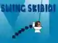 Cluiche Swing Skibidi ar lĂne Cluiche Swing Skibidi ar lĂne