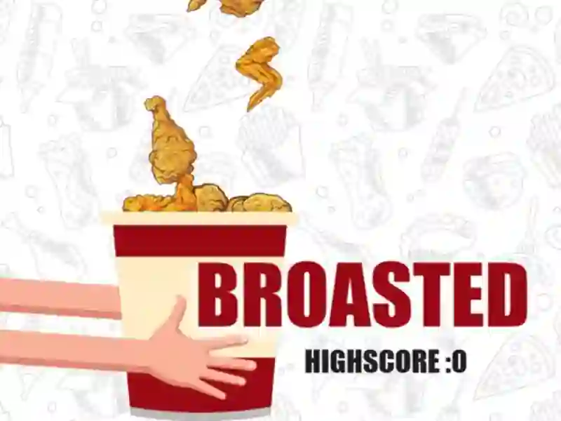 Cluiche Broasted ar líne