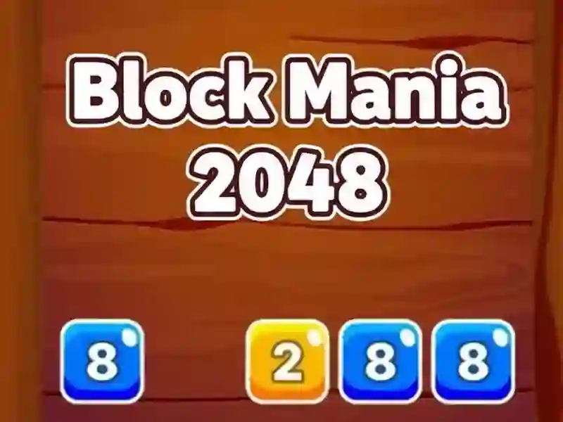Cluiche Bloc mania 2048 ar líne