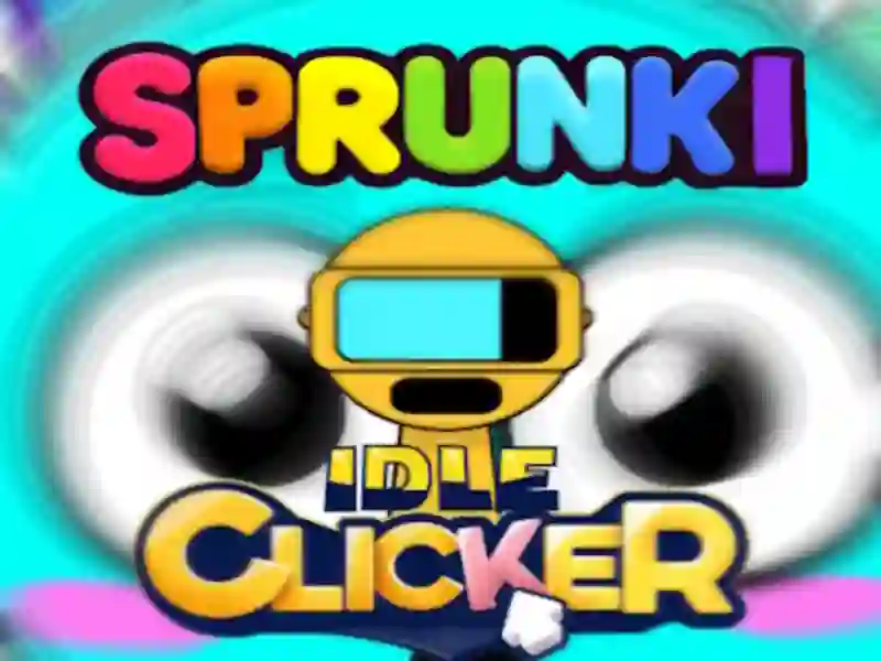 Cluiche Sprunki Clicker Díomhaoin ar líne Cluiche Sprunki Clicker Díomhaoin ar líne