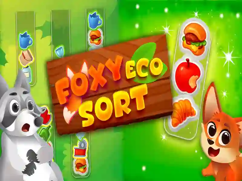 Cluiche Sórtáil éicea Foxy ar líne