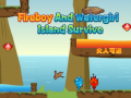 Cluiche Survival ar Oileán Fireboy agus Watergirl ar líne