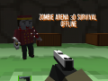 Cluiche Zombie Arena 3D: Survive Offline ar líne