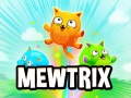 Cluiche Mewtrix ar líne