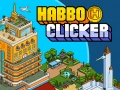 Cluiche Habbo Clicker ar líne