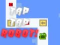 Cluiche Tap Tap Robo ar líne
