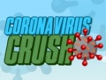 Cluiche Crush Coronavirus ar líne