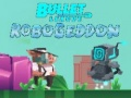 Cluiche Bullet League Robogeddon ar líne