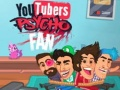 Cluiche Fan Saicéadach YouTubers ar líne