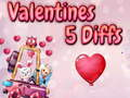 Cluiche Valentine 5 Difríochtaí ar líne