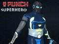 Cluiche Superhero Punch ar líne