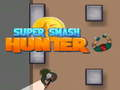 Cluiche Laochra Super Smash ar líne