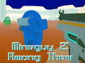 Cluiche MineGuy 2: I Measc Nthem ar líne