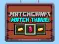 Cluiche Matchcraft Trí i gCéad ar líne