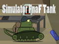 Cluiche Simulter Fnaf Tank ar líne