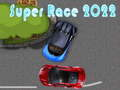 Cluiche Súper Race 2022 ar líne