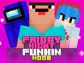 Cluiche Oíche Aoine Funkin Noob ar líne