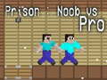 Cluiche Príosún: Noob i gcoinne Pro ar líne