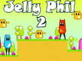 Cluiche Jelly Phil 2 ar líne