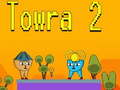 Cluiche Towra 2 ar líne