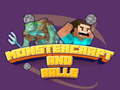 Cluiche Monstercraft agus Liathróidí ar líne