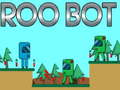 Cluiche Roo Bot ar líne