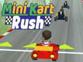 Cluiche Mini Kart Rush ar líne