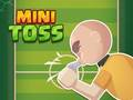 Cluiche Mini Toss ar líne