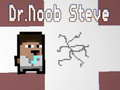 Cluiche Dr.Noob Steve ar líne