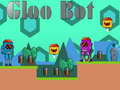 Cluiche Gloo Bot ar líne