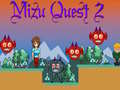 Cluiche Mizu Quest 2 ar líne