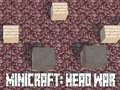 Cluiche Minicraft: Cogadh na gCeann ar líne