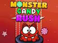 Cluiche Cluiche ar líne saor in aisce Rush Candy Monster  ar líne