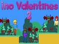 Cluiche Ino Valentines 2 ar líne