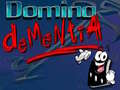 Cluiche Domino Démence ar líne