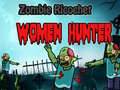 Cluiche Sealgair Mná Zombie Ricochet ar líne