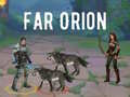 Cluiche Orion i bhfad amach ar líne