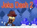 Cluiche Jeka Dash 2 ar líne