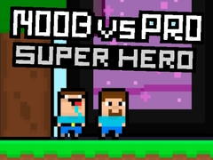 Cluiche Noob i gcoinne Pro Superlaoch ar líne